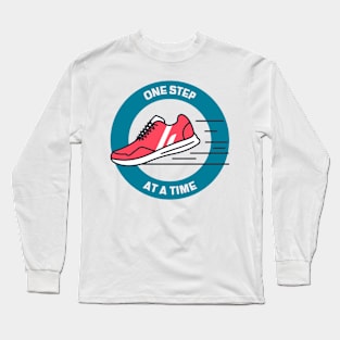 One Step At A Time Running Long Sleeve T-Shirt